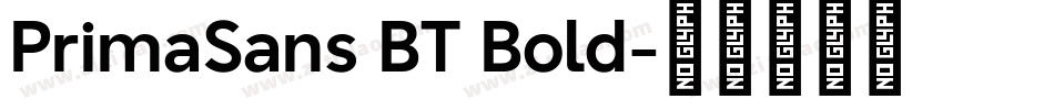 PrimaSans BT Bold字体转换